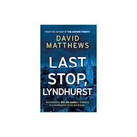 The Book Guild Ltd Last Stop, Lyndhurst (häftad, eng)