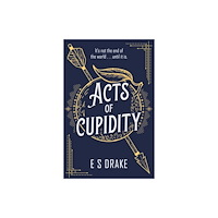 Bonnier Books Ltd Acts of Cupidity (inbunden, eng)