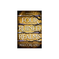 Bonnier Books Ltd Four Ruined Realms (inbunden, eng)
