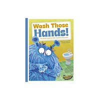 Bonnier Books Ltd Monster Manners: Wash Those Hands! (häftad, eng)
