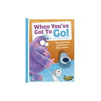 Bonnier Books Ltd When You've Got To Go! (Monster Manners) (häftad, eng)