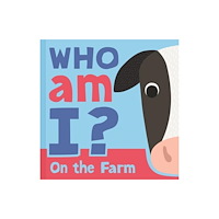 Bonnier Books Ltd Who am I? On The Farm (bok, board book, eng)
