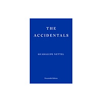 Fitzcarraldo Editions The Accidentals (häftad, eng)