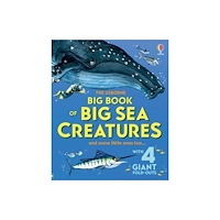 Usborne Publishing Ltd Big Book of Big Sea Creatures (inbunden, eng)