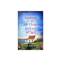 Bookouture Secrets at the Last House Before the Sea (häftad, eng)