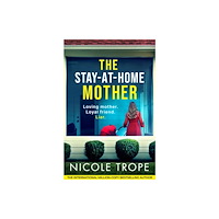 Bookouture The Stay-at-Home Mother (häftad, eng)