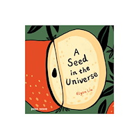 Post Wave Publishing UK Ltd A Seed in the Universe (inbunden, eng)