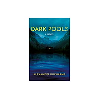 Troubador Publishing Dark Pools (häftad, eng)