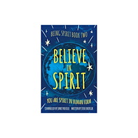 Troubador Publishing Believe in Spirit (häftad, eng)