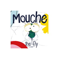 Troubador Publishing Mouche, the Fly (häftad, eng)