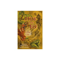Troubador Publishing Hob the Elf (häftad, eng)