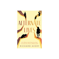 Troubador Publishing Alternate Lives (häftad, eng)