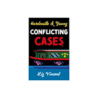 Troubador Publishing Hardcastle & Young – Conflicting Cases (häftad, eng)