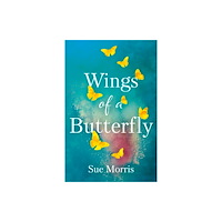 Troubador Publishing Wings of a Butterfly (häftad, eng)