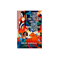 Titan Books Ltd The Lady, the Tiger and the Girl Who Loved Death (häftad, eng)