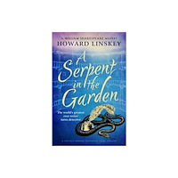 Canelo A Serpent in the Garden (inbunden, eng)