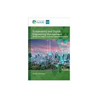 Emerald Publishing Limited Sustainability and Digital Engineering Management (häftad, eng)