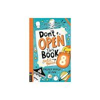 Michael O'Mara Books Ltd Don’t Open This Book Until You’re 8! (häftad, eng)