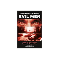 Octopus publishing group The World's Most Evil Men (häftad, eng)