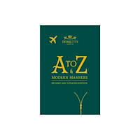 Debrett's Ltd A-Z of Modern Manners (inbunden, eng)