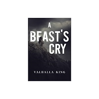 Olympia Publishers A Beast's Cry (häftad, eng)