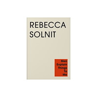 Granta Books Men Explain Things to Me (häftad, eng)