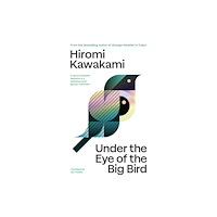 Granta Books Under the Eye of the Big Bird (inbunden, eng)