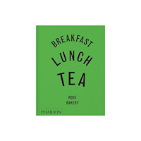 Phaidon Press Ltd Breakfast, Lunch, Tea (inbunden, eng)