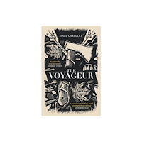 Swift Press The Voyageur (häftad, eng)