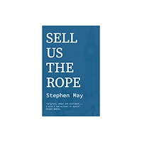 Swift Press Sell Us the Rope (häftad, eng)