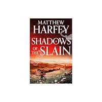 Bloomsbury Publishing PLC Shadows of the Slain (häftad, eng)