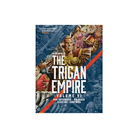 Rebellion Publishing Ltd. The Rise and Fall of the Trigan Empire volume VI (häftad, eng)