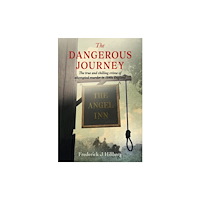 Brown Dog Books The Dangerous Journey (häftad, eng)
