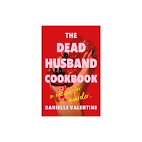 Profile Books Ltd The Dead Husband Cookbook (inbunden, eng)