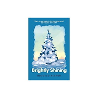 Atlantic Books Brightly Shining (inbunden, eng)