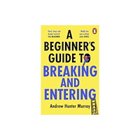 Cornerstone A Beginner’s Guide to Breaking and Entering (häftad, eng)