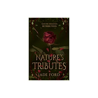Cranthorpe Millner Publishers Nature's Tributes (häftad, eng)