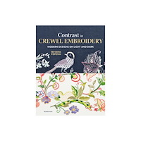 Search Press Ltd Contrast in Crewel Embroidery (inbunden, eng)