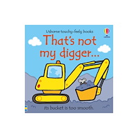 Usborne Publishing Ltd That's not my digger... (bok, board book, eng)