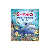 Usborne Publishing Ltd Sharks Magic Painting Book (häftad, eng)