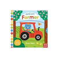 Nosy Crow Ltd Suki Cat: Farmer (bok, board book, eng)
