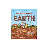 Nosy Crow Ltd National Trust: Wonder World: Earth (inbunden, eng)