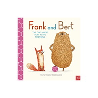 Nosy Crow Ltd Frank and Bert: The One Where Bert Plays Football (häftad, eng)