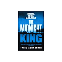 Profile Books Ltd The Midnight King (inbunden, eng)