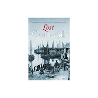 Birlinn General Lost Cornwall (häftad, eng)