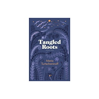 Pushkin Press Tangled Roots (inbunden, eng)