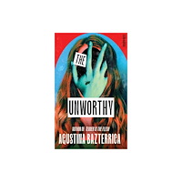 Pushkin Press The Unworthy (inbunden, eng)