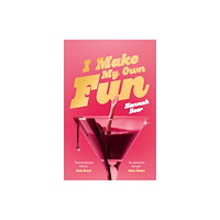 Atlantic Books I Make My Own Fun (inbunden, eng)