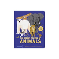 Phaidon Press Ltd The Secret Powers of Animals (bok, board book, eng)