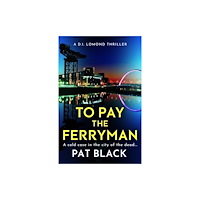 Birlinn General To Pay the Ferryman (häftad, eng)